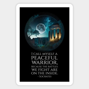 Socrates Philosophy Quote - Peaceful Warrior - Ancient Greek Magnet